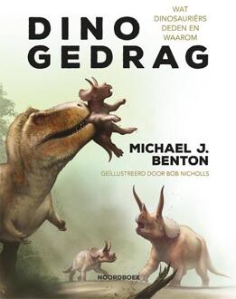 Dinogedrag -  Michael J. Benton (ISBN: 9789464712186)