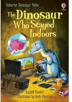 Dinosaur Tales: The Dinosaur Who Stayed Indoors - First Reading Level 3: Dinosaur Tales - Russell Punter