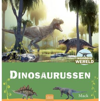 Dinosaurussen - Wondere Wereld - Mack van Gageldonk
