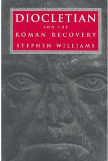 Diocletian and the Roman Recovery