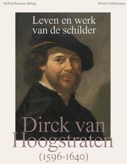 Dirck van Hoogstraten -  Michiel Roscam Abbing, Robert Schillemans (ISBN: 9789462586772)