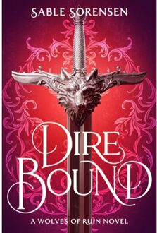 Dire Bound - Wolves Of Ruin - Sable Sorensen