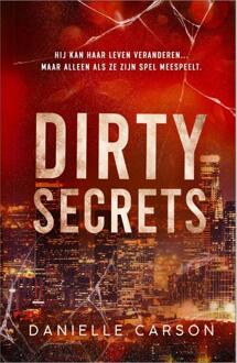 Dirty Secrets -  Danielle Carson (ISBN: 9789402717563)