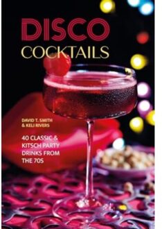 Disco Cocktails - David T. Smith