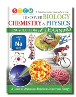 Discover Biology, Chemistry & Physics - Encyclopedia Of Learning