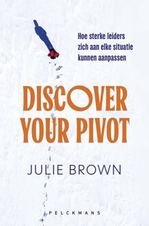 Discover your pivot - Julie Brown - ebook