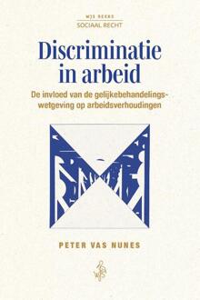 Discriminatie in arbeid -  Peter Vas Nunes (ISBN: 9789083548180)