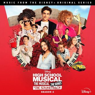 Disney High School Musical: The Musical - The Series - The Soundtrack Season 2 - Ost (original Soundtrack)