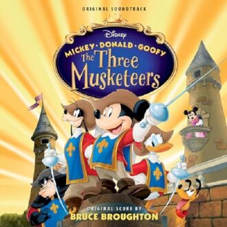 Disney Mickey, Donald, Goofy - The Three Musketeers - Bruce Broughton