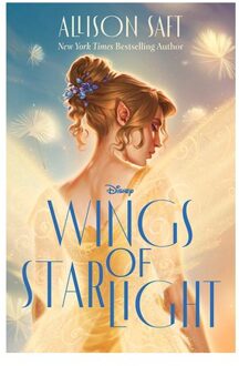 Disney Wings Of Starlight - Random House/Disney - Allison Saft