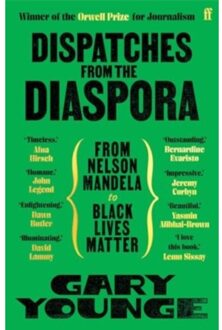 Dispatches From The Diaspora - Gary Younge