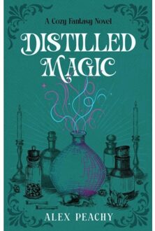 Distilled Magic - Alex Peachy