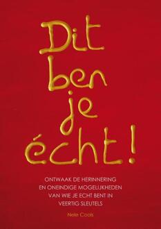 Dit ben je écht! - Boek Nele Cools (9462037876)