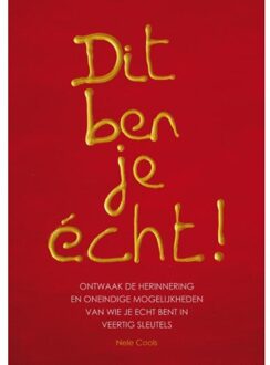 Dit ben je écht! - Boek Nele Cools (9462037876)