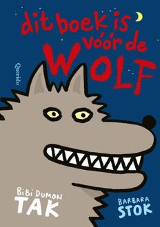 Dit boek is vóór de wolf -  Bibi Dumon Tak (ISBN: 9789045130385)
