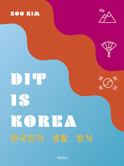 Dit is Korea -  Soo Kim (ISBN: 9789058371041)