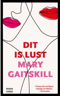 Dit Is Lust - Mary Gaitskill