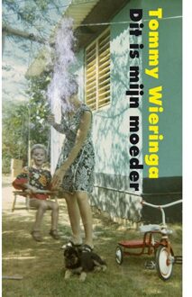 Dit is mijn moeder - Boek NBC - Uitgeverij Wieringa (9082883007)