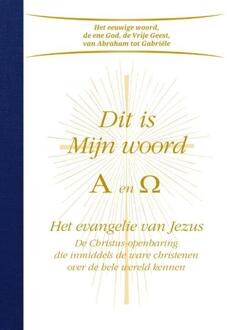 Dit is Mijn woord A en Omega -  Gabriële (ISBN: 9783964460547)