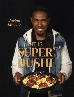 Dit is Super Dushi -  Jurino Ignacio (ISBN: 9789082438284)