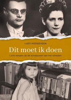 Dit móet ik doen -  Ludy Hoogeveen (ISBN: 9789083569222)