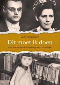 Dit moet ik doen -  Ludy Hoogeveen (ISBN: 9789090402055)