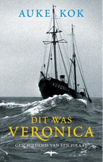 Dit was Veronica - eBook Auke Kok (9400403429)