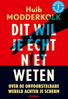 Dit wil je écht niet weten -  Huib Modderkolk (ISBN: 9789046835739)