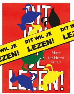 Dit wil je lezen! -  Marc ter Horst (ISBN: 9789025781583)