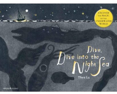 Dive, Dive Into The Night Sea - Walker Studio - Thea Lu