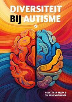 Diversiteit bij autisme -  Colette de Bruin, Fabiënne Naber (ISBN: 9789492985200)