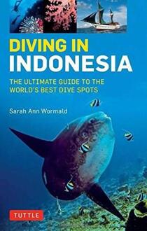 Diving in Indonesia: The Ultimate Guide to the World's Best Dive Spots