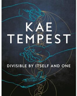 Divisible By Itself And One - Kae Tempest
