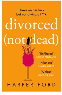 Divorced Not Dead - Harper Ford