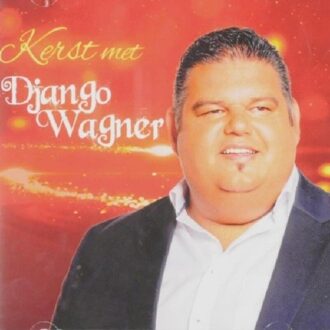 Django Wagner - KERST MET DJANGO WAGNER | CD