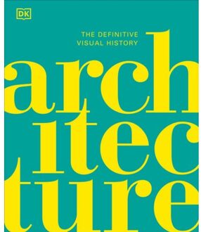 Dk Architecture: The Definitive Visual History - Dk