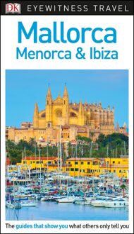 DK Eyewitness Travel Guide Mallorca, Menorca and Ibiza