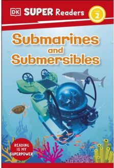 Dk Super Readers Level 2 Submarines And Submersibles - Dk Super Readers - DK