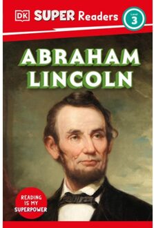 Dk Super Readers Level 3 Abraham Lincoln - Dk Super Readers - DK