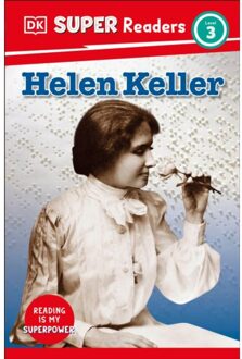 Dk Super Readers Level 3 Helen Keller - Dk Super Readers - DK