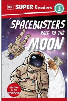 Dk Super Readers Level 3 Space Busters Race To The Moon - Dk Super Readers - DK