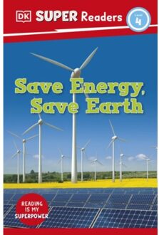 Dk Super Readers Level 4 Save Energy, Save Earth - Dk Super Readers - DK