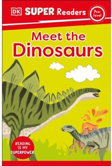 Dk Super Readers Pre-Level Meet The Dinosaurs - Dk Super Readers - DK