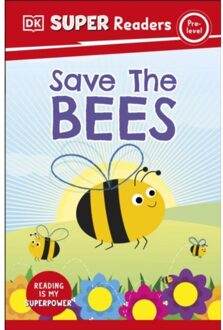 Dk Super Readers Pre-Level Save The Bees - Dk Super Readers - DK