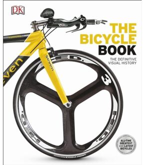 Dk The Bicycle Book : The Definitive Visual History