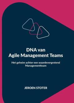 DNA van Agile Management Teams -  Jeroen Stoter (ISBN: 9789464911220)