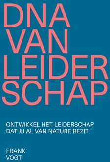 DNA van leiderschap - Frank Vogt - ebook