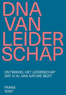 Dna Van Leiderschap - Frank Vogt