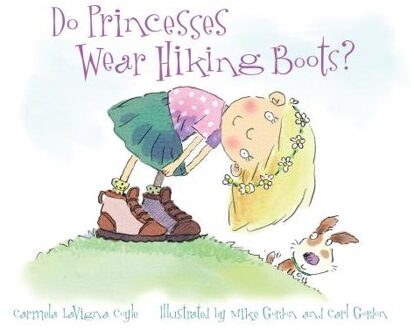 Do Princesses Wear Hiking Boots?