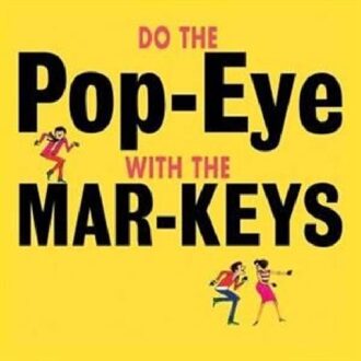 Do The Pop-Eye - Mar -keys